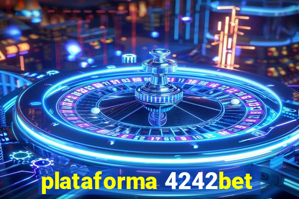 plataforma 4242bet